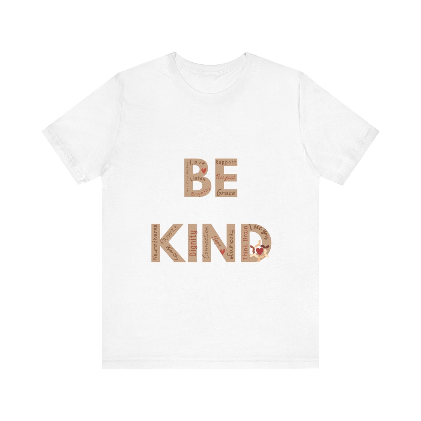Unisex 'Be Kind' T-Shirt, Inspirational Tee for All Occasions, Gift for Friends, Casual Wear, Kindness Movement Tee, Positive Message Shirt