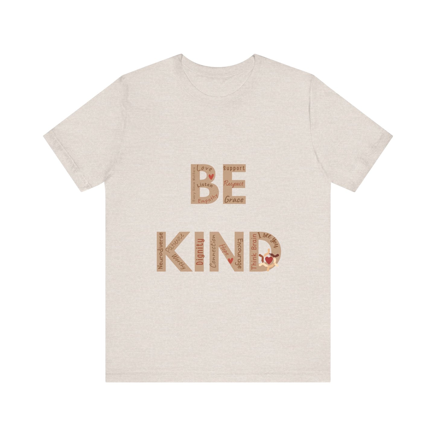 Unisex 'Be Kind' T-Shirt, Inspirational Tee for All Occasions, Gift for Friends, Casual Wear, Kindness Movement Tee, Positive Message Shirt