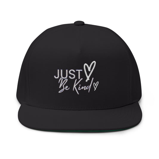 Just Be Kind Flat Bill Cap - Inspirational Hat for Kindness, Gift for Friends, Trendy Hat for Everyday Style, White Embroidered Cap, [...]