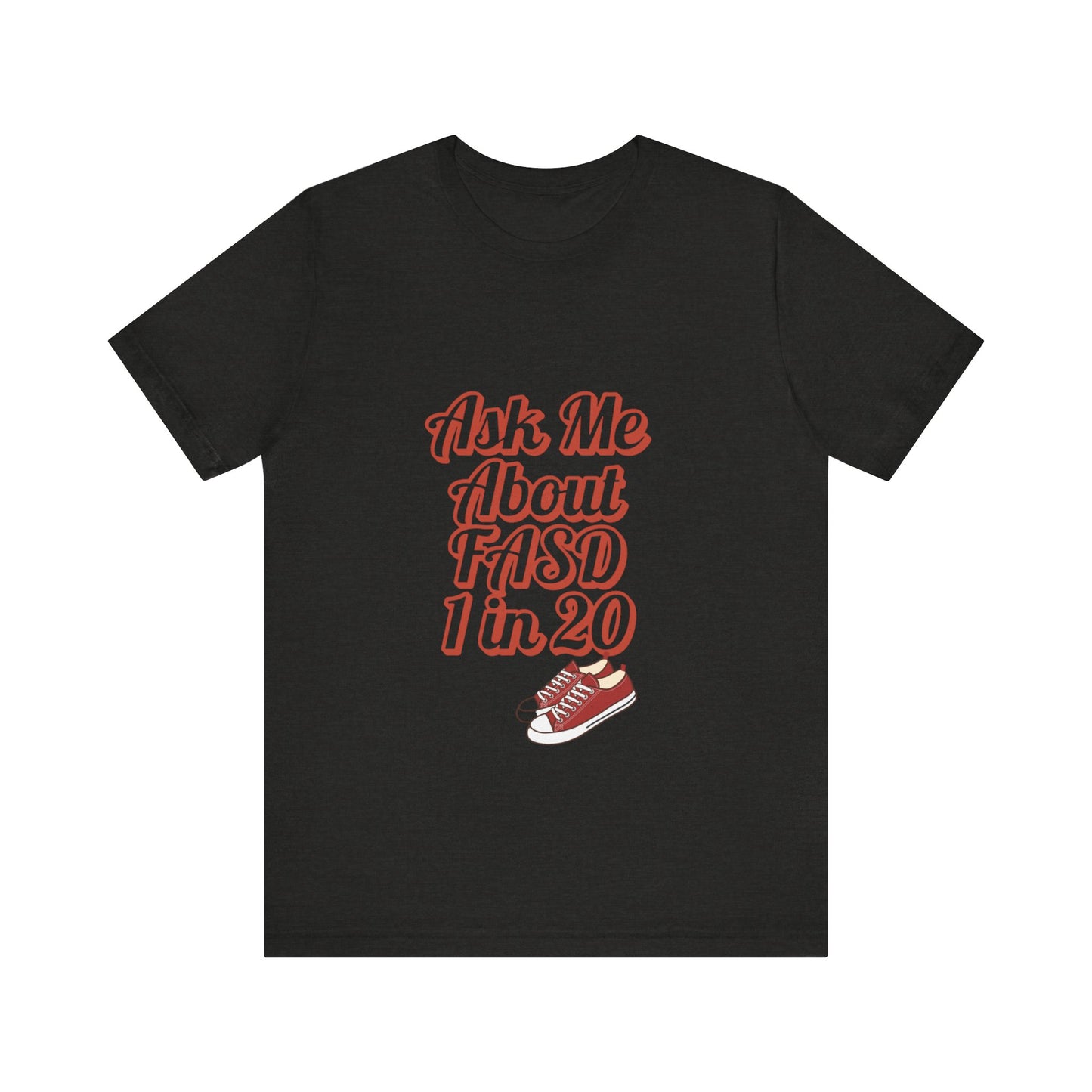 Ask Me About FASD Unisex Tee - Awareness Shirt, Casual Wear, Gift for Advocates, Fundraiser Apparel, Mental Health Awareness
